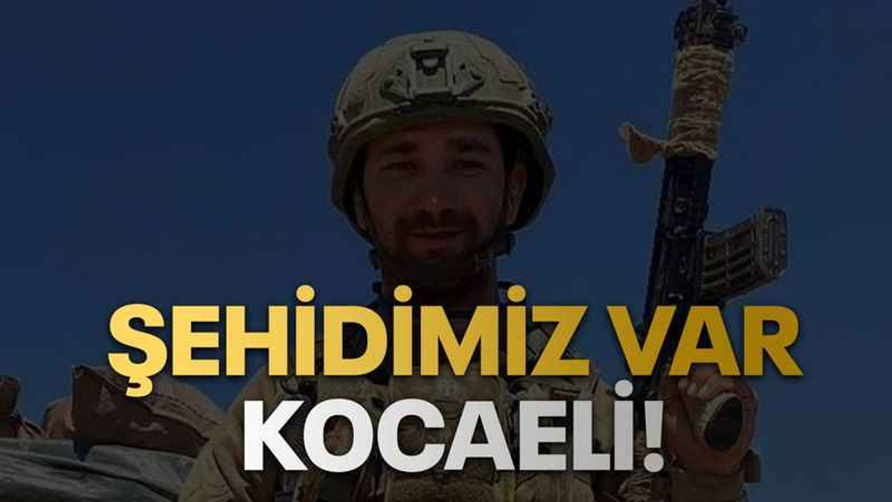 Şehidimiz var Kocaeli!